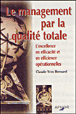 Le management par la qualité totale