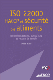 Iso 22000, HACCP et s�curit� des aliments