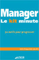 Manager - Le kit minute - 30 outils pour progresser