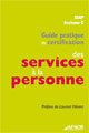 Guide pratique de certification des services à la personne
