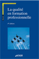 La qualit� en formation professionnelle