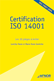 Certification ISO 14001 - Les 10 pièges à éviter
