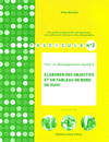Elaborer des objectifs et un tableau de bord de suivi