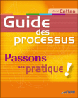 Guide des processus - Passons � la pratique